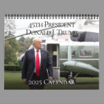 45th President Donald J Trump 2025 Photo Calendar