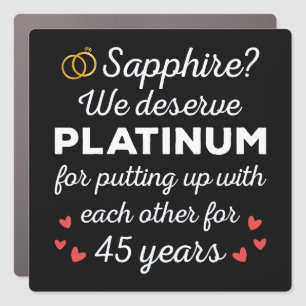 45th Wedding Anniversary I - Sapphire Funny Couple Car Magnet