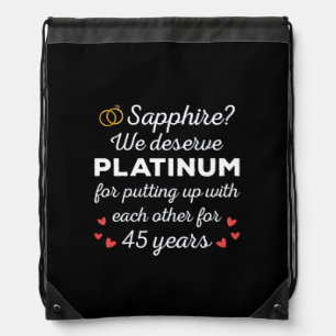 45th Wedding Anniversary I - Sapphire Funny Couple Drawstring Bag