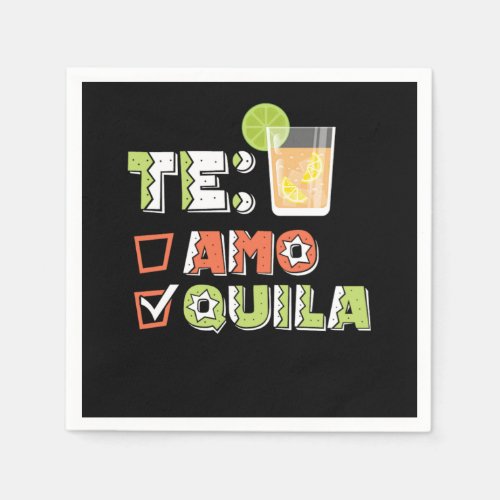 465Th May I Love You Quila Tequila Lime Napkins