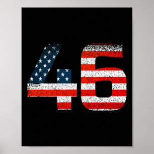 46 Joe Biden 46th President 2020 American Flag Poster