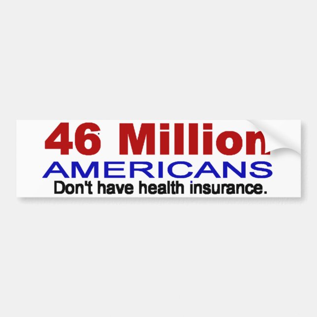 46 million Americans bumper sticker (Front)