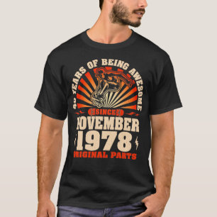 46 Year Old Skateboarders Born November 1978 46th T-Shirt