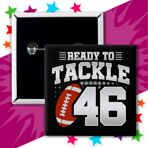 46 Year Old Tackle Football Party 46th Birthday Button
