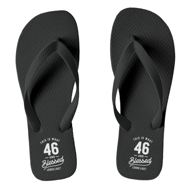 46 Years Old - 46th Birthday Funny Gift Flip Flops (Footbed)