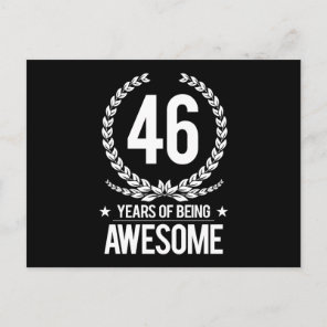 46th Birthday (46 Years Of Being Awesome) Postcard