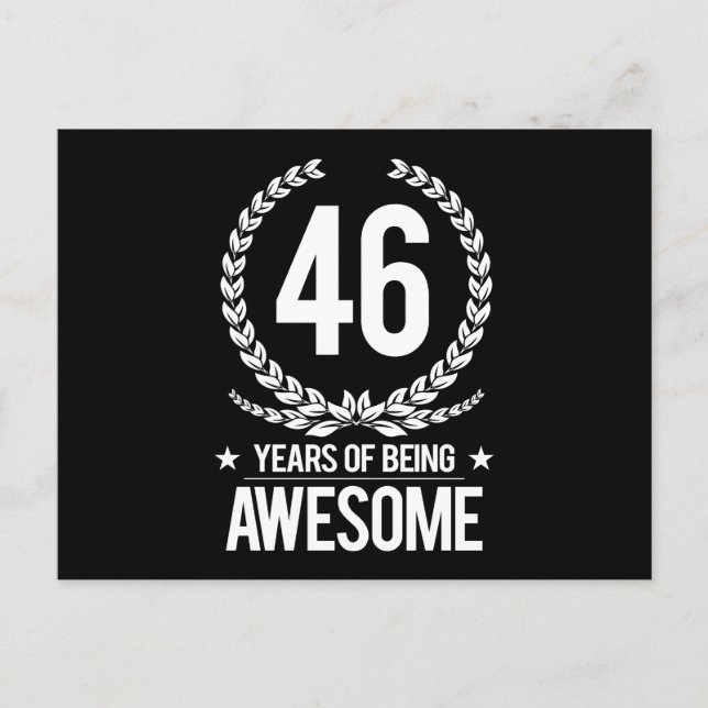 46th Birthday (46 Years Of Being Awesome) Postcard (Front)