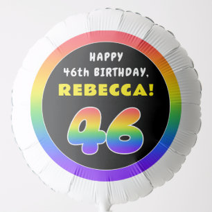 46th Birthday: Colorful Rainbow # 46, Custom Name Balloon