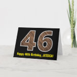 [ Thumbnail: 46th Birthday: Name + Faux Wood Grain Pattern "46" Card ]