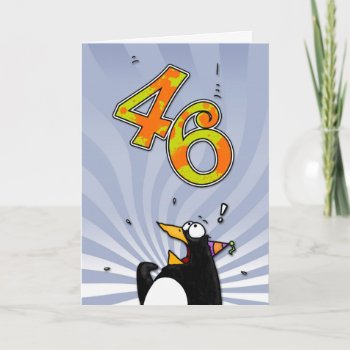 46th Birthday - Penguin Surprise Card by cfkaatje at Zazzle