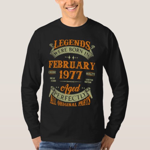 46th Birthday Vintage Legends Born In February 197 T_Shirt