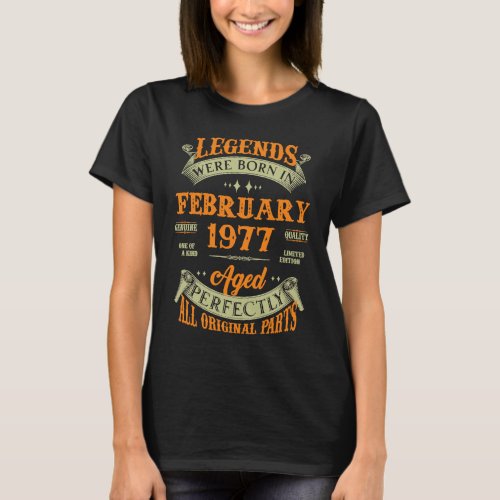 46th Birthday Vintage Legends Born In February 197 T_Shirt