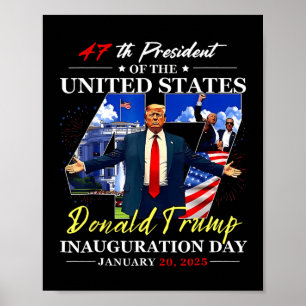 47 Pres Of The Unity States D Trump Inauguration D Poster