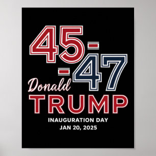 47 President Donald Trump Inauguration Day 2025 4 Poster