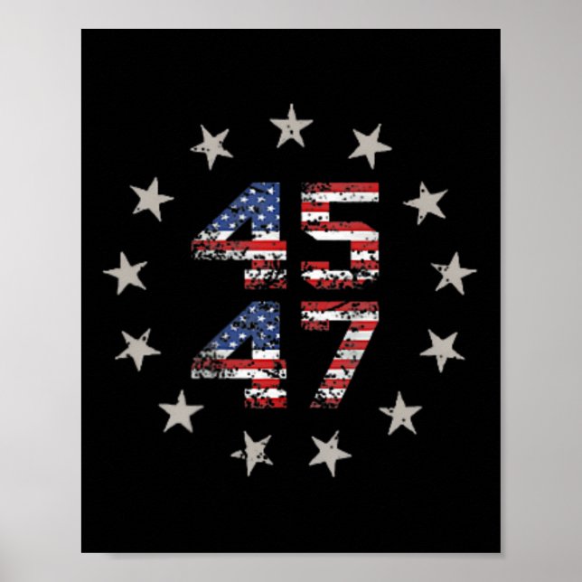 47 Trump 2024 American Flag (on Back) 1  Poster (Front)