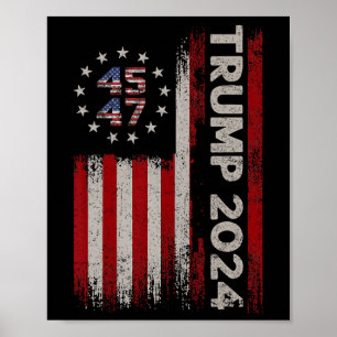 47 Trump 2024 American Flag  Poster