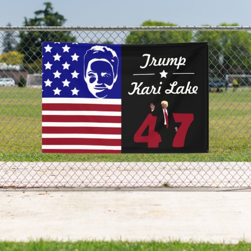 47 Trump Kari Lake 2024 Banner