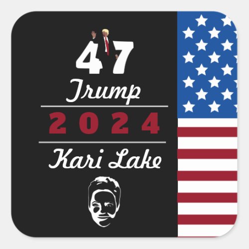 47 Trump Kari Lake 2024 Square Sticker