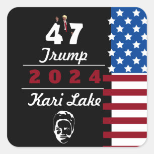 47 Trump Kari Lake 2024 Square Sticker