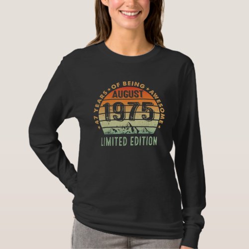 47 Year Old Awesome Since August 1975  47th Birthd T_Shirt