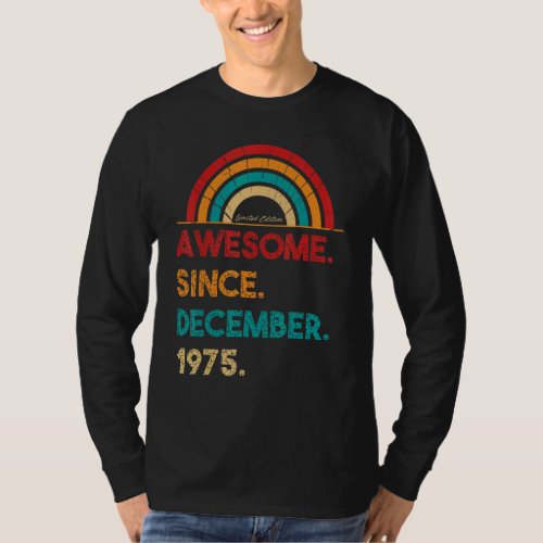 47 Year Old Awesome Since December 1975  47th Birt T_Shirt
