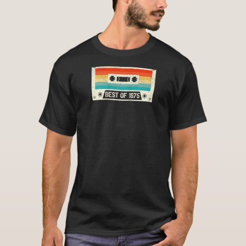 47 Year Old Cassette Tape Vintage Best Of 1975 47t T_Shirt