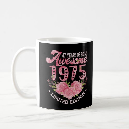 47 Year Old Pink Vintage 1975 bday gift 47th Birth Coffee Mug