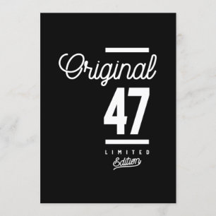 47 Years Old - 47th Birthday Funny Gift Invitation