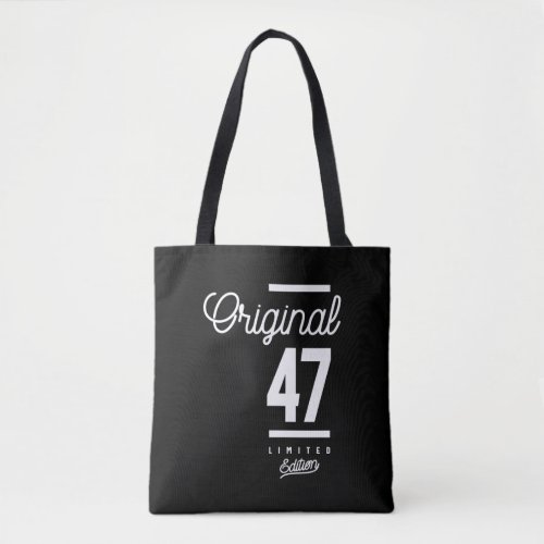 47 Years Old _ 47th Birthday Funny Gift Tote Bag