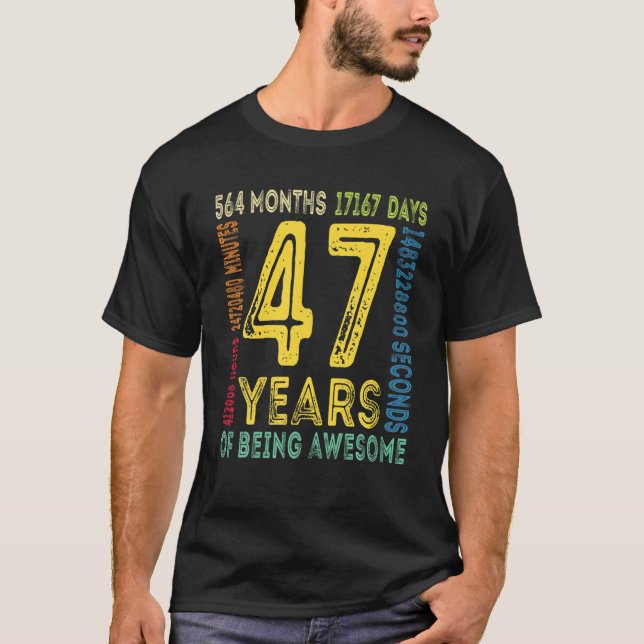 47 Years Old 47Th Birthday Women Men Dad Mom Grand T-Shirt (Front)