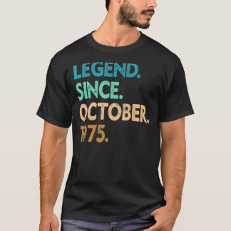 47 Years Old  Legend Since October 1975 47th Birth T-Shirt