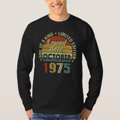 47 Years Old  Legend Since October 1975 47th Birth T_Shirt