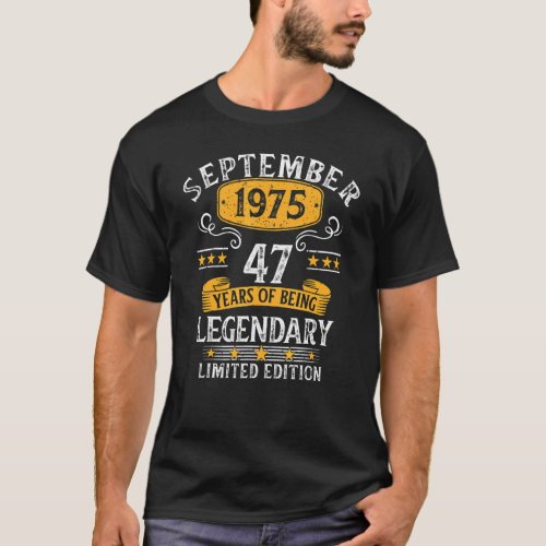 47 Years Old Legend Since September 1975 47th Birt T_Shirt