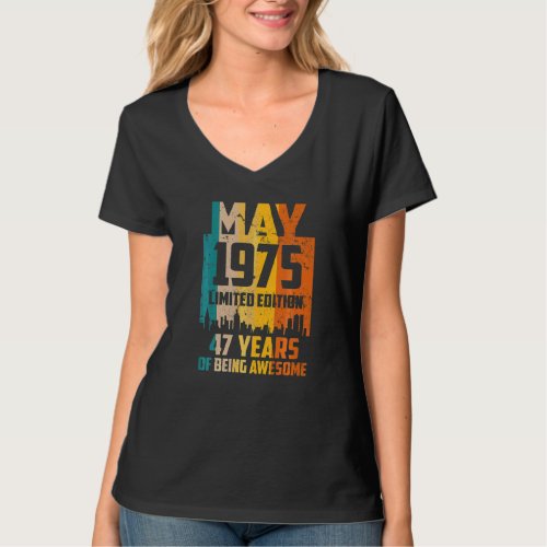 47th Birthday 47 Years Awesome Since May 1975 Vint T_Shirt