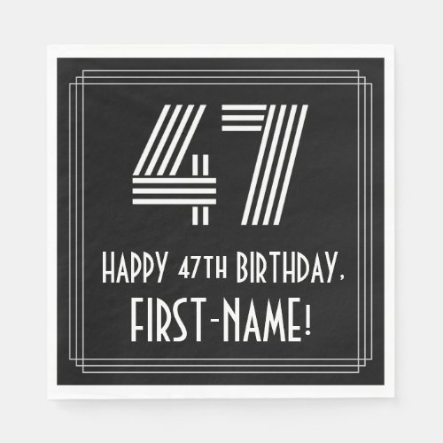 47th Birthday Art Deco Inspired Look 47  Name Napkins