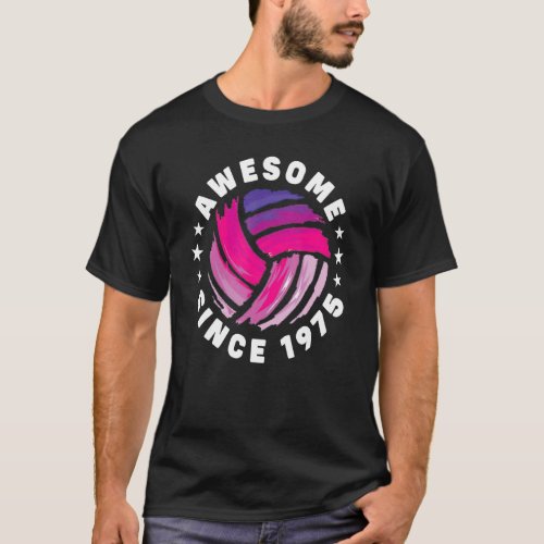 47th Birthday Awesome Since 1975 47 Years Old Voll T_Shirt