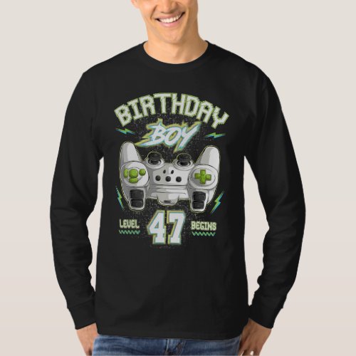 47th Birthday Boy Gamer Level 47 Begins Video Game T_Shirt