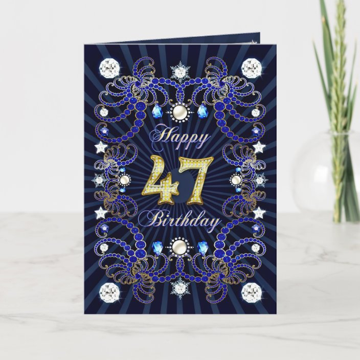 47th Birthday Card With Masses Of Jewels 2992