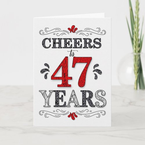 47th Birthday Cheers in Red White Black Pattern Card