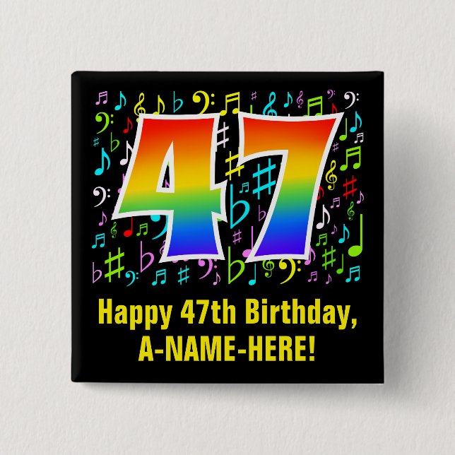 47th Birthday: Colorful Music Symbols, Rainbow 47 Button (Front)