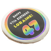 47th Birthday: Colorful Rainbow # 47, Custom Name Sugar Cookie (Angled)