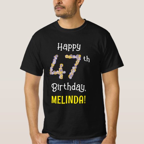 47th Birthday Floral Flowers Number 47  Name T_Shirt