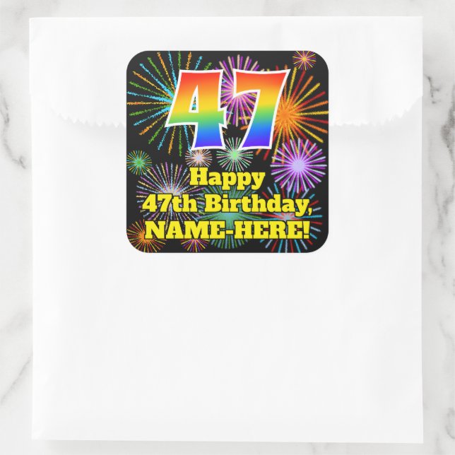 47th Birthday: Fun Fireworks Look, Rainbow # 47 Square Sticker (Bag)