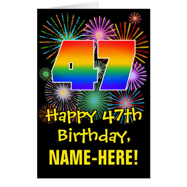 47th Birthday: Fun Fireworks Pattern & Rainbow 47 Card (Front)