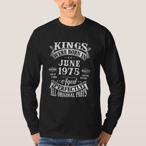 47th Birthday  Legends Born In June 1975 47 Years  T_Shirt
