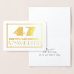 [ Thumbnail: 47th Birthday; Name + Art Deco Inspired Look "47" Foil Card ]