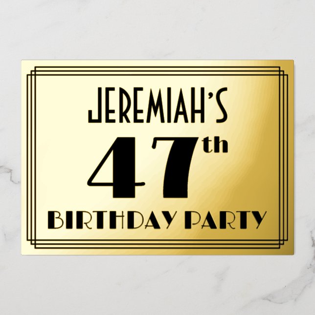 47th Birthday Party — Art Deco Look “47” + Name Foil Invitation (Front)