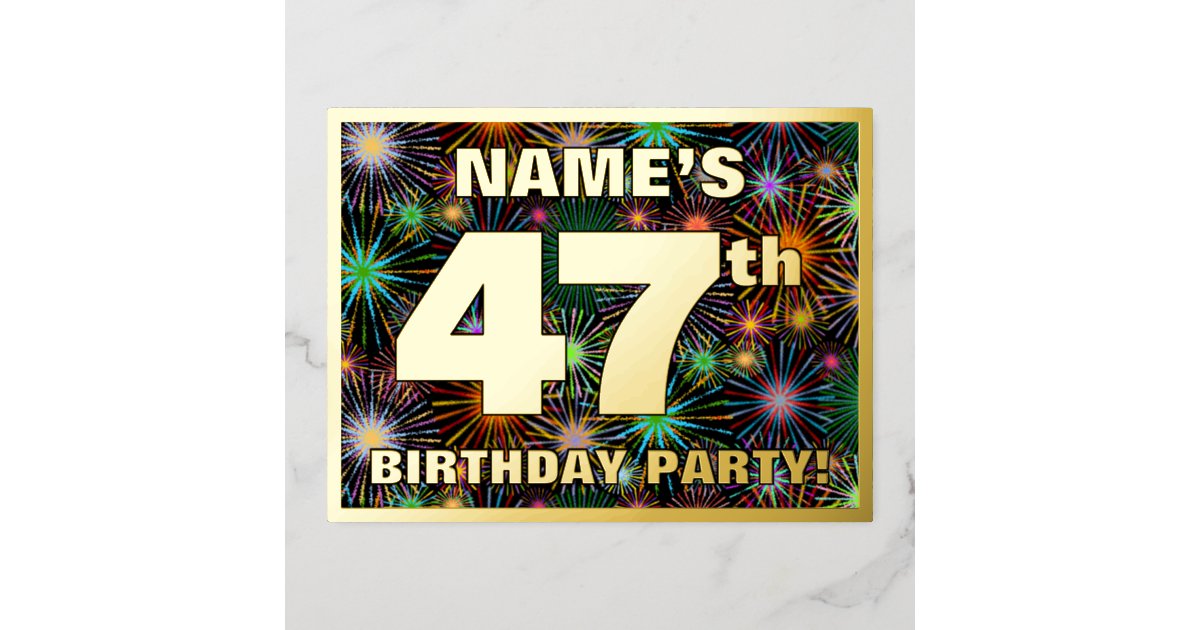 47th Birthday Party Bold Colorful Fireworks Look Foil Invitation Postcard Zazzle 9202