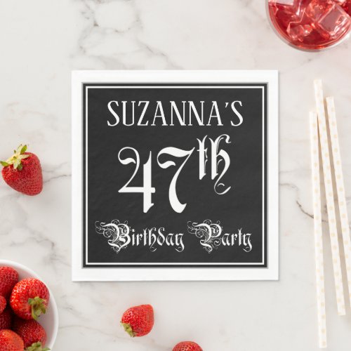 47th Birthday Party  Fancy Script  Custom Name Napkins