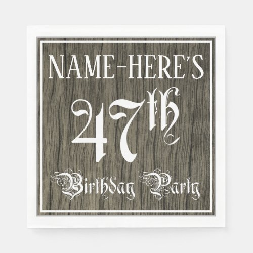 47th Birthday Party  Fancy Script Faux Wood Look Napkins